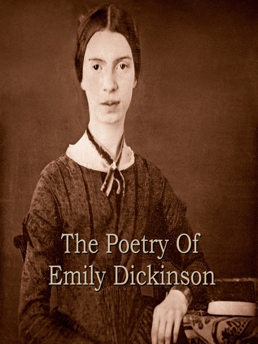 Title details for The Poetry of Emily Dickinson by Emily Dickinson - Wait list